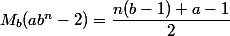 M_b(ab^n-2)=\dfrac{n(b-1)+a-1}2